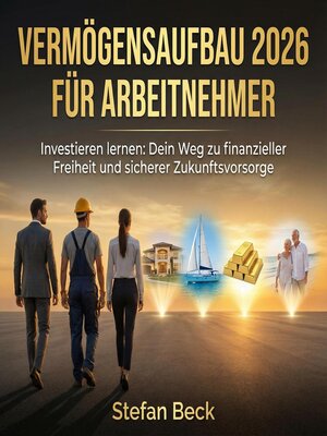 cover image of Vermögensaufbau 2026 für Arbeitnehmer